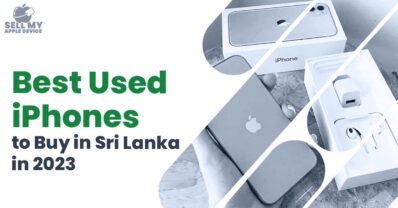 Best-Used-iPhones-to-Buy-in-Sri-Lanka-in-2023